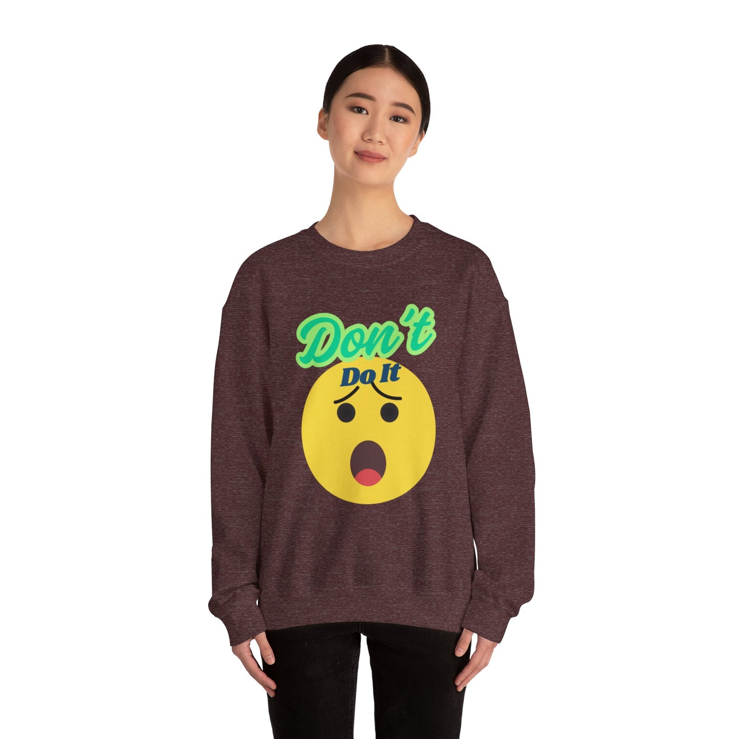 Don't Do It Crewneck Sweatshirt for Fun-Loving Souls